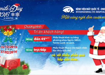 SMILE’s Day – hỗ trợ đến 49%++ chi phí phẫu thuật khúc xạ tại Viện Mắt quốc tế DND