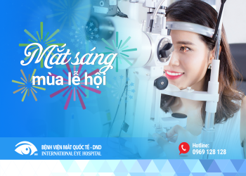 [:vi]Ưu đãi lớn cuối năm – Mắt sáng mùa lễ hội[:]