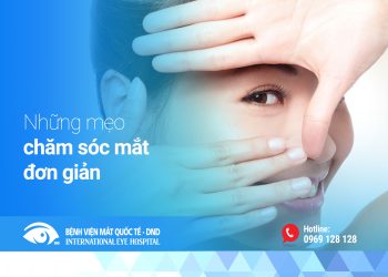 [:vi]MẸO CHĂM SÓC MẮT CỰC ĐƠN GIẢN[:]
