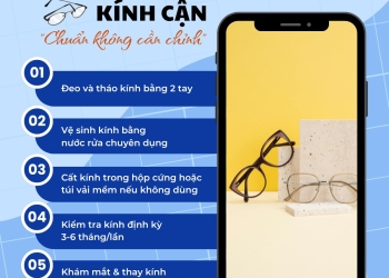Cách chăm sóc kính cận “chuẩn không cần chỉnh”