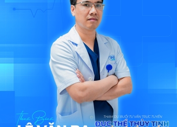 Thạc sĩ. Bác sĩ Lê Văn Ba – Trưởng khoa Khám bệnh, Bệnh viện Mắt Quốc tế DND Hải Dương