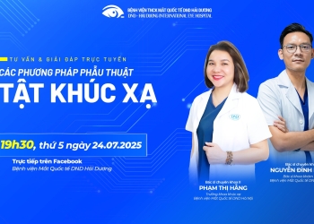 TƯ VẤN TRỰC TUYẾN: CÁC PHƯƠNG PHÁP PHẪU THUẬT TẬT KHÚC XẠ