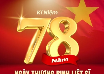 KỶ NIỆM 78 NĂM NGÀY THƯƠNG BINH LIỆT SĨ (27/7/1947 – 27/7/2025)