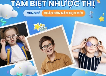 Tạm Biệt Nhược Thị – Giúp Bé Tự Tin Chào Đón Năm Học Mới