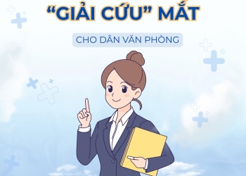 Chăm sóc mắt cho dân văn phòng – Bí quyết bảo vệ thị lực khi làm việc máy tính