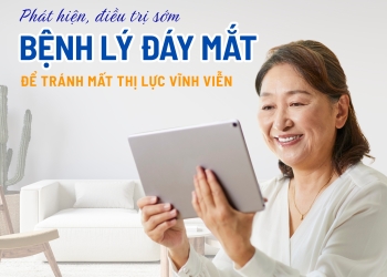 Phát Hiện Và Điều Trị Sớm Bệnh Lý Đáy Mắt – Giải Pháp Ngăn Ngừa Mất Thị Lực Vĩnh Viễn