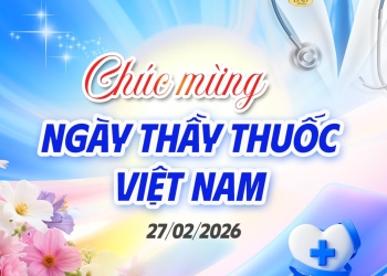 CHÚC MỪNG NGÀY THẦY THUỐC VIỆT NAM 27/02