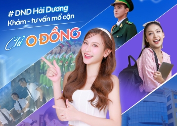 DND HẢI DƯƠNG TẶNG VOUCHER KHÁM & TƯ VẤN MỔ CẬN MIỄN PHÍ