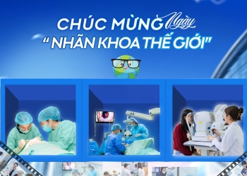 CHÚC MỪNG NGÀY NHÃN KHOA THẾ GIỚI 23/03