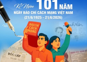CHÚC MỪNG 101 NĂM NGÀY BÁO CHÍ CÁCH MẠNG VIỆT NAM (21/06/1925 – 21/06/2026)