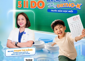 5 LÝ DO NÊN CHO TRẺ LÀM QUEN VỚI ORTHO-K TRƯỚC NĂM HỌC MỚI