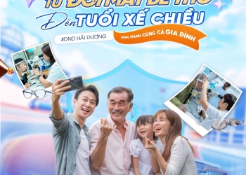 Chăm sóc mắt theo độ tuổi: DND Hải Dương đồng hành cùng cả gia đình