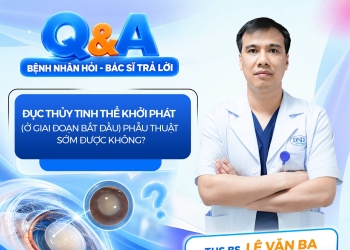 Đục thủy tinh thể giai đoạn đầu có phẫu thuật được không?