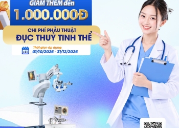 Ưu đãi phẫu thuật đục thủy tinh thể dành cho ngành Y tế và gia đình tại DND Hải Dương